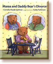 Mama and Daddy Bear’s Divorce